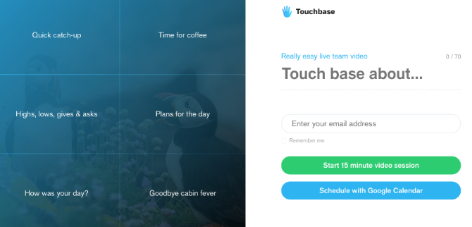 Το Touchbase αναγκάζει τα μέλη της ομάδας να διατηρούν τις συσκέψεις βιντεοκλήσεων στο θέμα και επιβάλλουν όριο 15 λεπτών