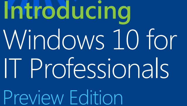 Windows 10 IT Professional Preview