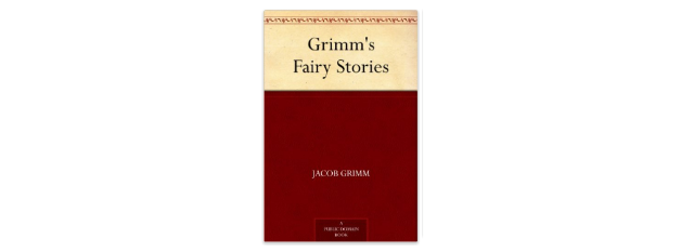 Grimms Fairy Stories